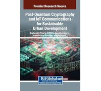 Post-Quantum Cryptography and IoT Communications for Sustainable Urban Development