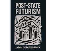 Post-State Futurism