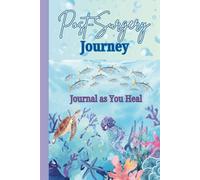 Post-Surgery Journey: Journal as you heal