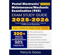 Postal Electronic/Maintenance/Mechanic Examination (955) Study Guide 2025-2026: Proven Strategies, Full-Length Practice Tests and Detailed Answer Explanations