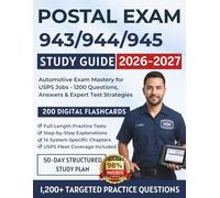 Postal Exam 943/944/945 Study Guide 2026-2027: Automotive Exam Mastery for USPS Jobs - 1200 Questions, Answers & Expert Test Strategies