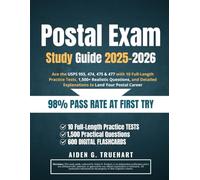 Postal Exam Study Guide 2025-2026: Ace the USPS 955, 474, 475 & 477 with 10 Full-Length Practice Tests, 1,500+ Realistic Questions, and Detailed Explanations to Land Your Postal Career