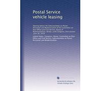Postal Service vehicle leasing: Hearing before the Subcommittee on Postal Personnel and Modernization of the Committee on Post Office and Civil ... Congress, first session, June 26, 1979