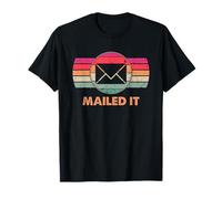 Postal Worker Mailed It - sobre Retro con diseño humorístico Camiseta