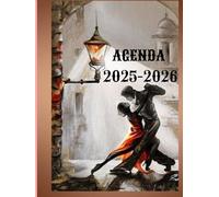 Postales de Tango: Agenda diaria 2025- 2026 con Arte Poesía e Inspiración para cada uno de tus días: Tu planificador anual con un toque de arte y elegancia.