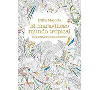 Postales. Maravilloso mundo tropical: 30 postales para colorear (GENERICA)