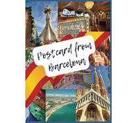 Postcard from Barcelona: A Stylish Travel Companion for Your Barcelona Adventure | Capture Your Holiday Memories in Spain’s Most Iconic City