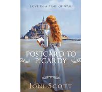 Postcard to Picardy: Love in a Time of War: 2 (Sisters Time Trilogy)