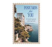 Postcards for You: A travel-inspired adult coloring book featuring 60 of the World’s Most Beautiful Destinations