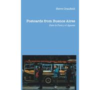 Postcards from Buenos Aires: Entre la Furia y el Aguante