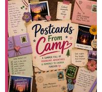 Postcards From Camp: A Summer Camp Keepsake Book for Friendship, Adventures & Unforgettable Memories