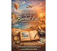 Postcards From My Bucket List: Your Next Great Story Starts Here