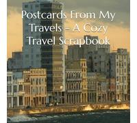 Postcards From My Travels - A Cozy Travel Scrapbook