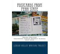 Postcards From Penn State: Drama Writers Southern Lehigh Middle School July 2010