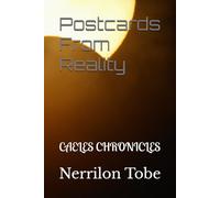 Postcards From Reality (Caeles Chronicles)