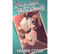 Postcards from the Honeymoon: 2 (Petals and Pining)