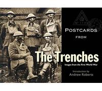 Postcards from the Trenches: Images from the First World War