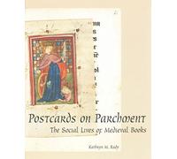 [(Postcards on Parchment : The Social Lives of Medieval Books)] [By (author) Kathryn M. Rudy] published on (July, 2015)