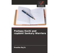 Post¿py Kochi pod rz¿dami Sankary Warriera