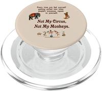 Póster Antiguo con Texto en inglés Not My Circus, Not My Monkey PopSockets PopGrip para MagSafe