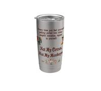 Póster antiguo con texto en inglés "Not My Circus, Not My Monkey" Vaso térmico de acero inoxidable de doble pared