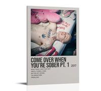 Póster artístico con texto en inglés "Come Over When You're Sober", lienzo para decoración de pared, hogar, dormitorio, estética, pintor, sala de estar, decoración de pared, estilo marco, 30 x 45 cm