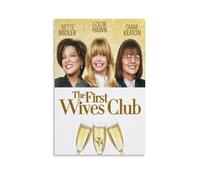 Póster clásico de la película The First Wives Club (7) pósteres geniales para pared, lienzo, impresiones para colgar, 40 x 60 cm
