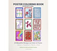 Poster Coloring Book: 24 Beautiful Designs to Color & Frame by Tania Daniels (Color with Tania)