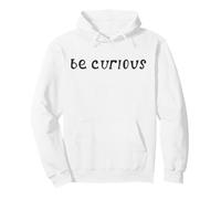 Póster con Cita de motivación Be Curious Mindset Daily Sudadera con Capucha