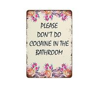 Póster con texto en inglés «Please Don't Do Cocaine in The !» We Have A Living Room For That Funny Gift - Marco de metal vintage divertido para el hogar, café, regalo para mujeres, 8 x 12 pulgadas