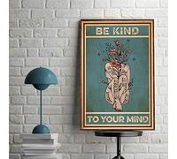Póster de Be Kind To Your Mind con texto en inglés "Be Kind To Your Mind", de salud mental, para decoración del hogar, con texto en inglés "Be Kind Girl"