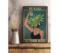 Póster de cabeza de maceta con texto en inglés "Be Kind To Your Mind", póster de cannabis, marihuana, cabeza de marihuana, póster de arte de pared, póster de metal de 8 x 12 pulgadas, 8 x 12 pulgadas