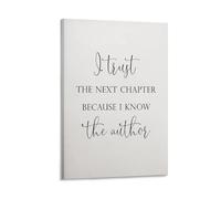 Póster de Christian I Trust The Next Chapter Because para pared, lienzo, impresiones en lienzo, para sala de estar, dormitorio, baño, oficina, decoración del hogar, 30 x 45 cm