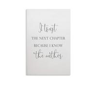 Póster de Christian I Trust The Next Chapter Because para pared, lienzo, impresiones en lienzo, para sala de estar, dormitorio, baño, oficina, decoración del hogar, 30 x 45 cm