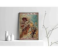 Póster de escalada en roca, elige algo divertido, decoración de pared, carteles de hojalata retro estéticos, póster de senderismo, pierde tu mente, encuentra tu alma, bar, cafetería, fitness, club, de