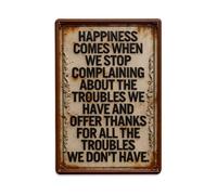 Póster de la película Happiness Comes When We Stop Complaining About The Troubles We Have And Offer Thanks For All The Troubles We Don't Have Movie, cartel de metal vintage, decoración de pared retro