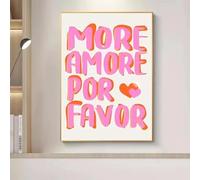 Póster de lienzo con cita de amor rosa e tica colorida de Nordic More Amor Por Favor para decoración de sala de estar, 50 x 70 cm, sin marco