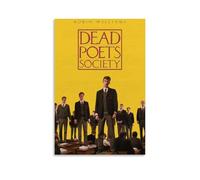 Póster de lienzo impermeable de Dead Poets Society para pared, impresión HD resistente a los rayos UV, adecuado para salas de estar y pasillos, ideal como regalo, estilo sin marco, 30 x 45 cm