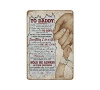 Póster de metal con texto en inglés "Daddy Take My Hand In Yours To Dad" de metal, diseño retro, postres, tienda, cafetería, granja, sala de estar, bienvenida, decoración del hogar, decoración al aire