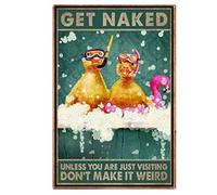Póster de metal con texto en inglés "Funny Duck, Get Naked, Unless You are Just Visiting, Don't Make It Weird Vintage Home Decor Poster Wall Art Tin Sign Decor Poster 8 x 12 pulgadas