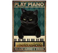 Póster de metal con texto en inglés "Play Piano Because Murder Is Wrong" (20,3 x 30,5 cm)