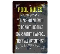 Póster de metal con texto en inglés "Pool Rules You Are Not Allowed To Do Anything That Begins With The Words Hey Y'all Watch This - Pool S For Home Wall Decor-these S Have A Retro, And Look 30.5 cm x