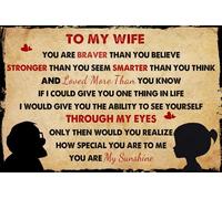Póster de metal con texto en inglés «To My Wife You Are Braver Than You Believe» con texto en inglés "I Love You My Wife From Husband", decoración de amor, regalos para ella, 12 x 16 pulgadas