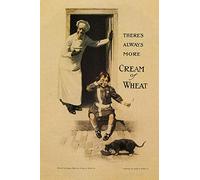 Póster de metal retro con texto en inglés "There's Always More Cream of Wheat Advertisement", póster publicitario de estaño, póster de metal, 12 x 8 pulgadas