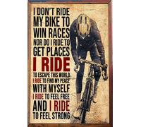 Póster de pared con texto en inglés "I Don'T Ride My Bike To Win Races", arte de pared, arte de ciclismo, vintage, póster de metal, 20 x 30 cm