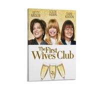 Póster de película clásica de The First Wives Club (7) pintura sobre lienzo, póster de pared con pergamino, decoración de paredes, pósteres para el hogar, 50 x 75 cm