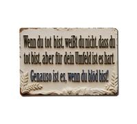 Póster de película "When You Are Dead, You Don't Know That You Are Dead, But It Is Hard for Your Surroundings The Same Is True When You Are Stupid", letrero de metal vintage, decoración de pared retro