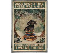 Póster de perro salchicha, con texto en inglés «Love Dogs And Books» Once Upon A Time There Was A Girl Really Loved Dog para el hogar, café, decoración de pared, bar, garaje, letrero de metal de 15,2