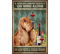 Póster decorativo de metal con texto en inglés "Cocker Spaniel Wine A Woman Cannot Survive On Wine Alone She Also Needs Cocker Spaniel", póster decorativo para pared, póster de metal de 8 x 12