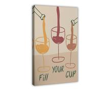 Póster en lienzo con texto en inglés "Fill Your Cup" (50 x 75 cm)
